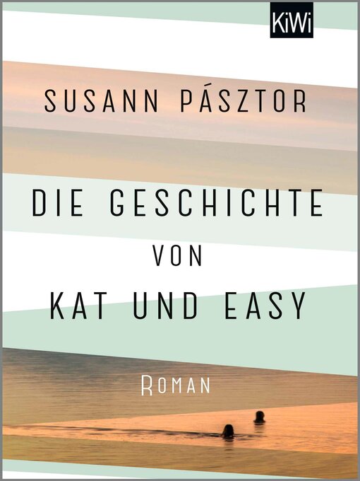 Title details for Die Geschichte von Kat und Easy by Susann Pásztor - Available